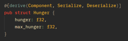 Picture of some code for the Hunger component. Contains values for max hunger and current hunger.